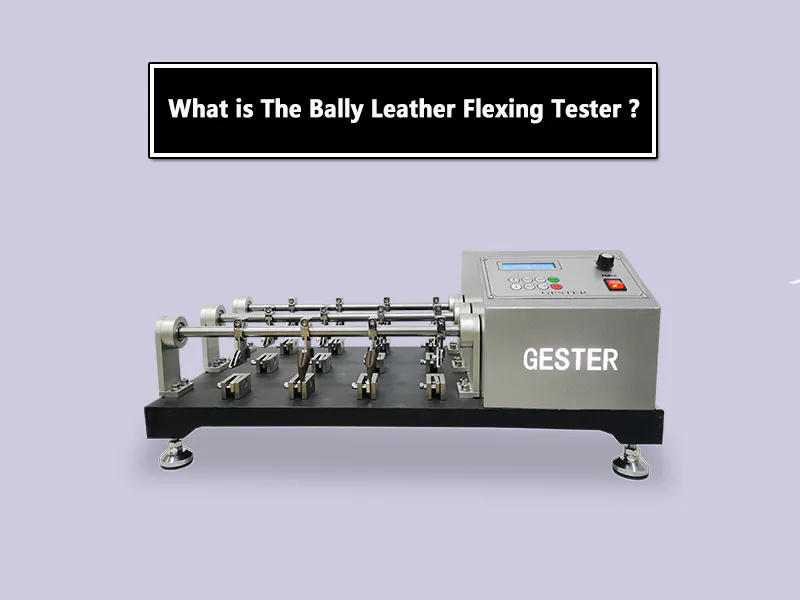What is The Bally Leather Flexing Tester ?