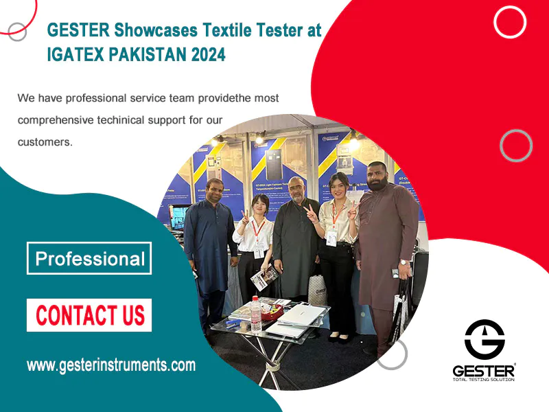 GESTER Showcases Textile Tester at IGATEX PAKISTAN 2024