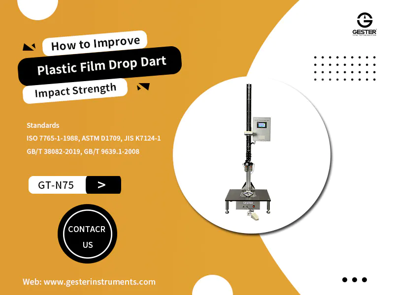 How to Improve Plastic Film Drop Dart Impact Strength
