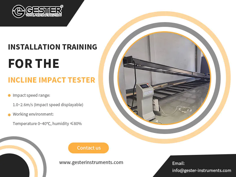 Installation Training for the Incline Impact Tester GT-N49